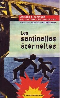 Livrenpoche : Les sentinelles éternelles - Collectif - Livre