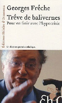Livrenpoche : Trêve de balivernes - Georges Frêche - Livre