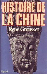 Livrenpoche : Histoire de la Chine - René Grousset - Livre