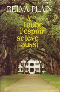 Livrenpoche : A l'aube, l'espoir se lève aussi - Belva Plain - Livre