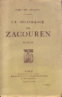 Livrenpoche : La délivrance de Zacouren - Philippe Millet - Livre