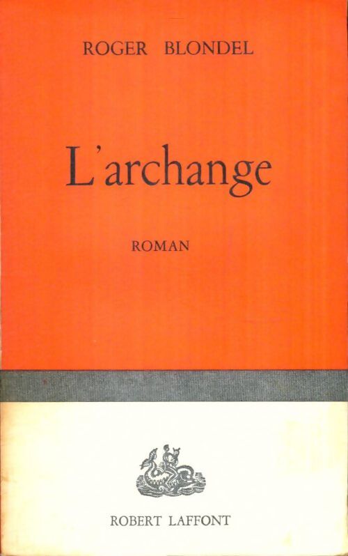 Livrenpoche : L'archange - Roger Blondel - Livre