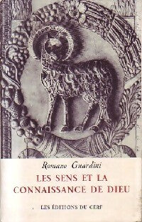 Livrenpoche : Les sens et la connaissance de Dieu - Romano Guardini - Livre
