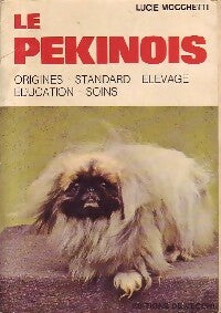 Livrenpoche : Le pékinois - Lucie Mocchetti - Livre
