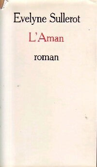 Livrenpoche : L'aman - Evelyne Sullerot - Livre