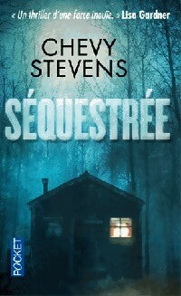 Livrenpoche : Séquestrée - Chevy Stevens - Livre