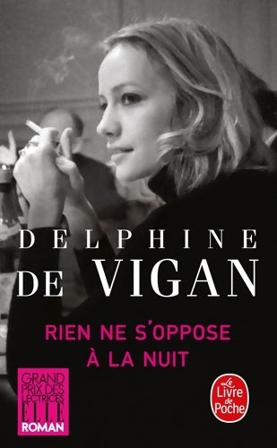 Rien ne s'oppose à la nuit - Delphine De Vigan -  Le Livre de Poche - Livre