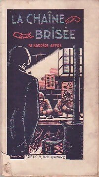 Livrenpoche : La chaine brisée - Marie Barrère-Affre - Livre