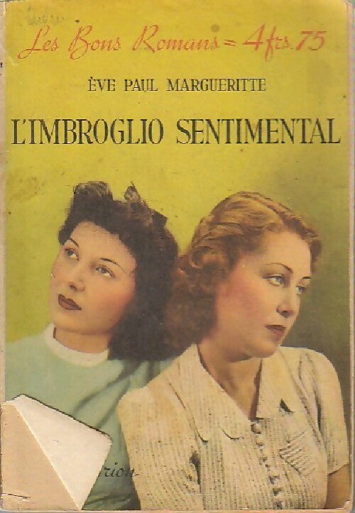 Livrenpoche : L'imbroglio sentimental - Eve Paul Margueritte - Livre