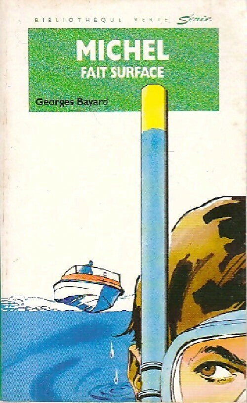Livrenpoche : Michel fait surface - Georges Bayard - Livre