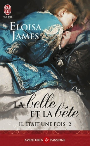 Livrenpoche : Il était une fois Tome II : La Belle et la Bête - Eloisa James - Livre