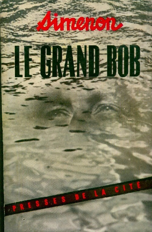 Livrenpoche : Le grand Bob - Georges Simenon - Livre
