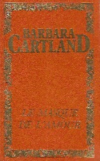 Livrenpoche : Le masque de l'amour - Barbara Cartland - Livre