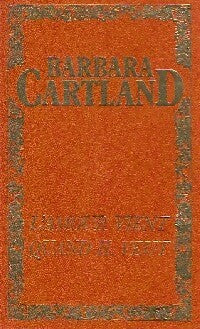 Livrenpoche : L'amour vient quand il veut - Barbara Cartland - Livre