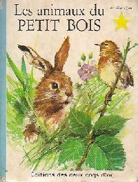 Livrenpoche : Les animaux du petit bois - Anne-Marie Dalmais - Livre