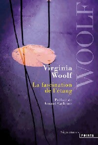 Livrenpoche : La fascination de l'étang - Virginia Woolf - Livre