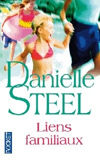 Livrenpoche : Liens familiaux - Danielle Steel - Livre