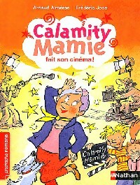 Livrenpoche : Calamity Mamie fait son cinéma - Arnaud Alméras, Frédéric Joos - Livre