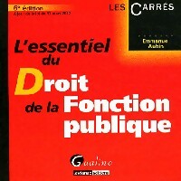 Livrenpoche : L'essentiel du droit de la fonction publique - Emmanuel Aubin - Livre