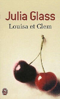 Livrenpoche : Louisa et Clem - Julia Glass - Livre