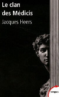Le clan des Médicis - Jacques Heers - Livre