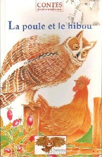 Livrenpoche : La poule et le hibou - Dominique Spiess - Livre