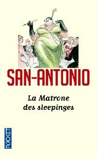 Livrenpoche : La matrone des sleepinges - San-Antonio - Livre