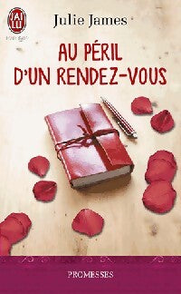 Livrenpoche : Au péril d'un rendez-vous - Julie James - Livre