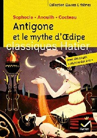 Livrenpoche : Antigone et le mythe d'Oedipe - Jean Cocteau, Sophocle, Jean Anouilh - Livre
