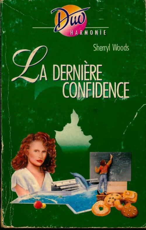 Livrenpoche : La dernière confidence - Sherryl Woods - Livre