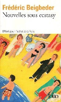 Livrenpoche : Nouvelles sous ecstasy - Frédéric Beigbeder - Livre
