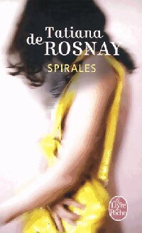 Livrenpoche : Spirales - Tatiana De Rosnay - Livre