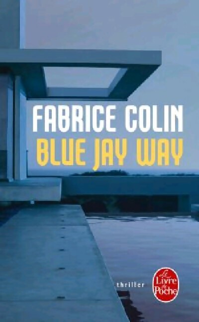 Livrenpoche : Blue Jay Way - Fabrice Colin - Livre