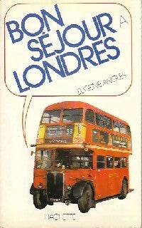 Livrenpoche : Bon séjour à Londres - Eugénie Angles - Livre