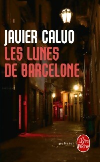 Livrenpoche : Les lunes de Barcelone - Javier Calvo - Livre
