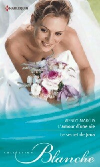 Livrenpoche : L'amour d'une vie / Le secret de Jena - Wendy S. Marcus - Livre