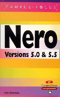 Livrenpoche : Nero versions 5.0 & 5.5 - Eric Charton - Livre