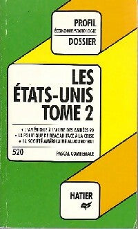 Livrenpoche : Les Etats-Unis Tome II - Pascal Combemale - Livre