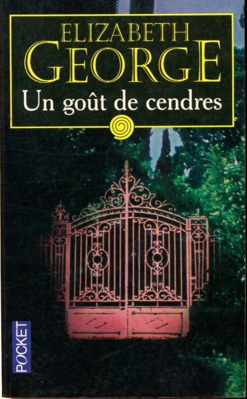 Livrenpoche : Un goût de cendres - Elizabeth George - Livre