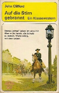Livrenpoche : Auf die stirn gebrannt - John Clifford - Livre