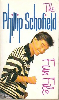 The Phillip Schofield fun file - Phillip Schofield -  Bantam books - Livre