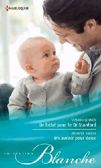 Livrenpoche : Un bébé pour le Dr Stanford / Un avenir pour deux - Jennifer Mikels, Marion Lennox - Livre