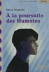 Livrenpoche : A la poursuite des Humutes - Carina Rozenfeld - Livre