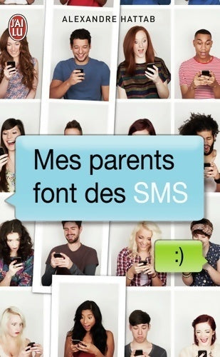 Livrenpoche : Mes parents font des SMS - Alexandre Hattab - Livre