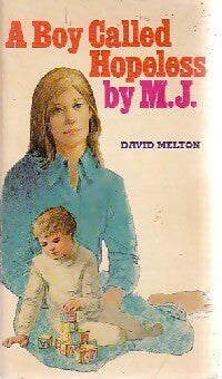 Livrenpoche : A boy called hopeless by M.J. - David Melton - Livre