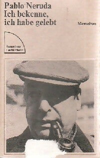 Livrenpoche : Ich bekenne, ich habe gelebt - Pablo Neruda - Livre