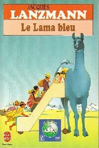 Livrenpoche : Le lama bleu - Jacques Lanzmann - Livre