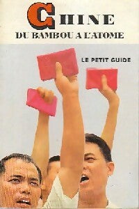 Livrenpoche : Chine. Du bambou à l'atome - Fernand Gigon - Livre