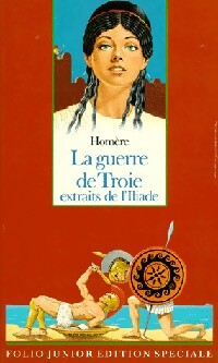 Livrenpoche : La guerre de Troie (extratis de l'Iliade) - Homère - Livre