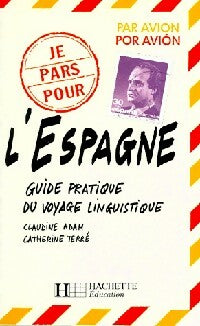 Livrenpoche : L'Espagne - Catherine Terré, Claudine Adam - Livre